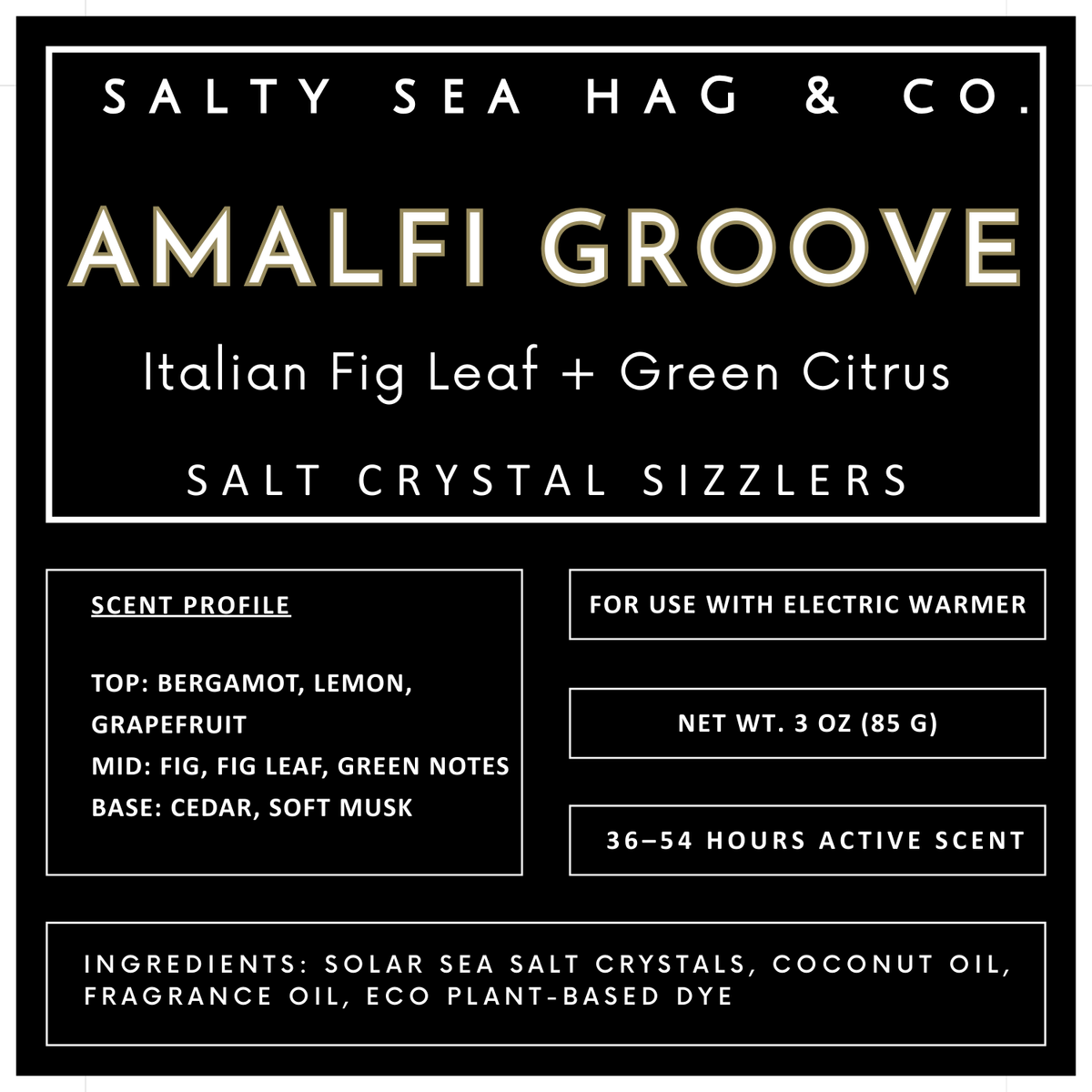 AMALFI GROOVE Salt Crystal Sizzlers: Italian Fig Leaf + Green Citrus Scent