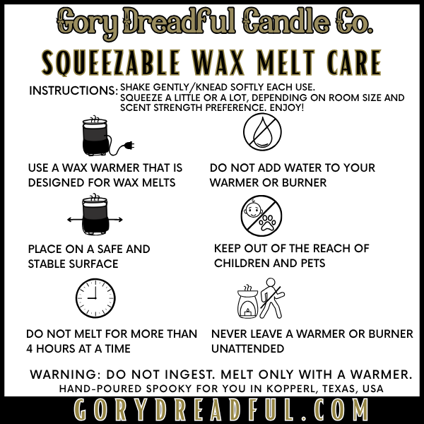 Instructional graphic for Gory Dreadful Candle Co. Squeezable Wax Melt Care, showing text instructions and six black line icons with safety reminders on a white background with a black border.