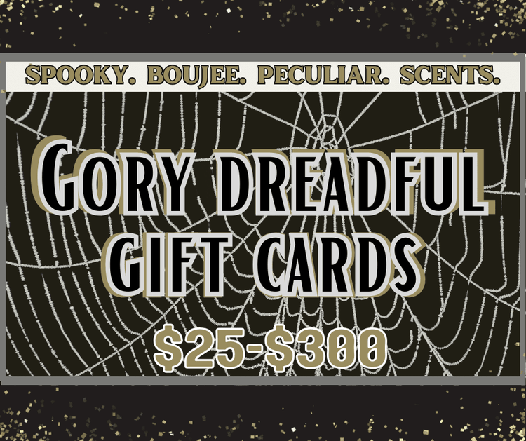 Gift Cards - Gory Dreadful Candle Co