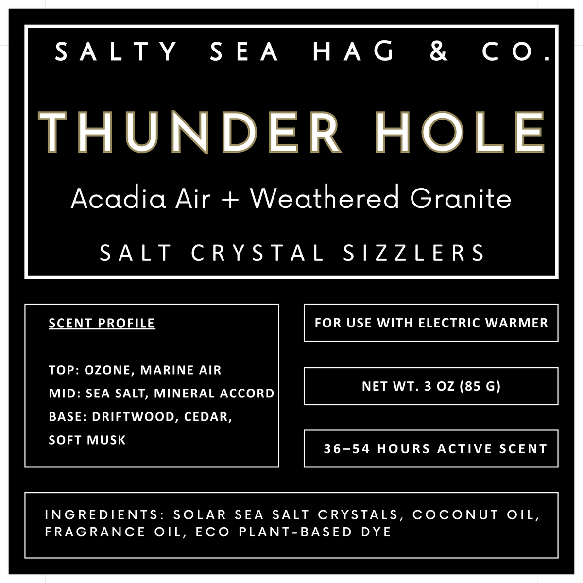 THUNDER HOLE Salt Crystal Sizzlers: Acadia Air + Weathered Granite Scent