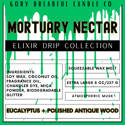 A square product label for Gory Dreadful Candle Co. Mortuary Nectar from the Elixir Drip Collection, featuring a bright green background with white drips, black text, and product details including ingredients and scent notes.