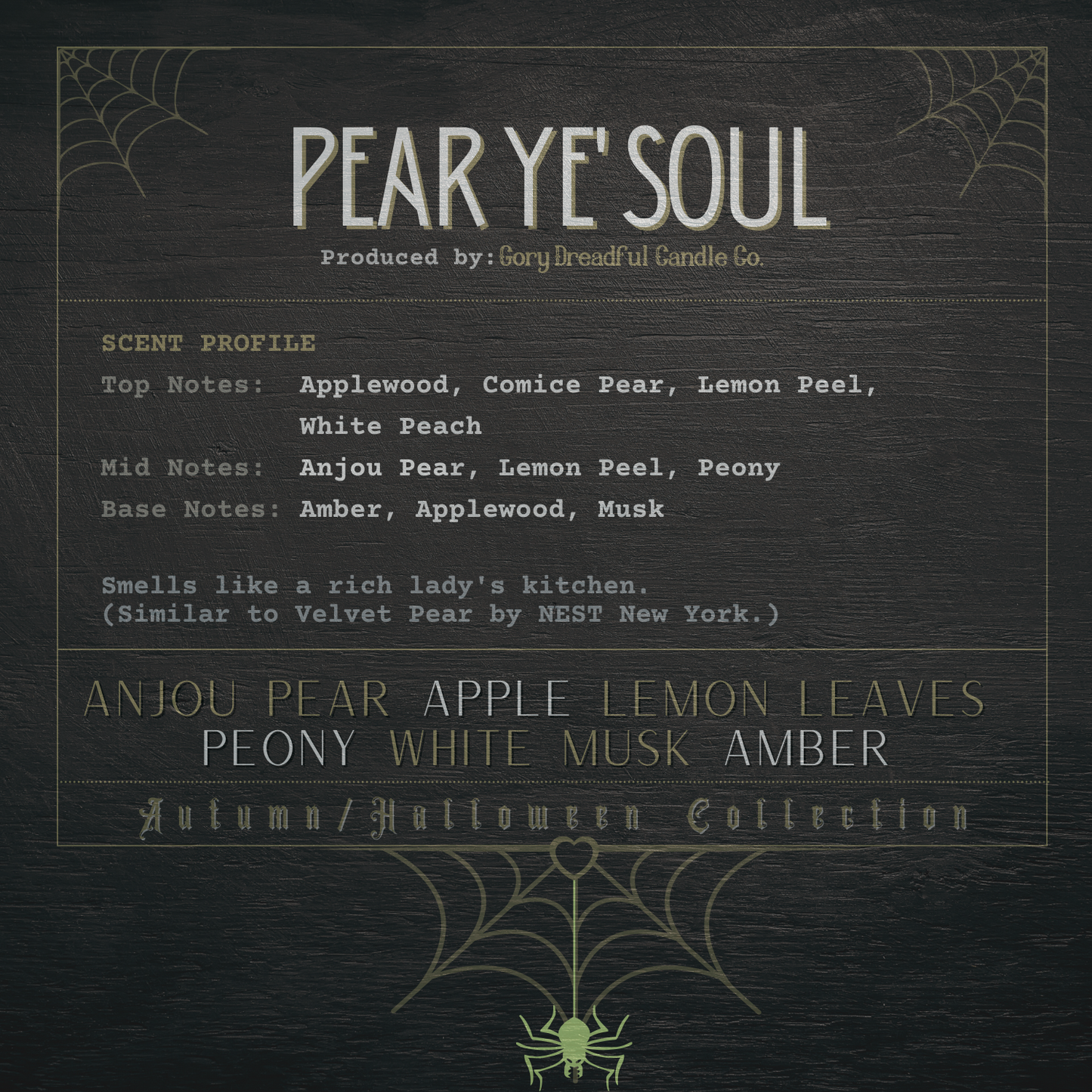 Pear Ye' Soul Scent Profile by Gory Dreadful Candle Co