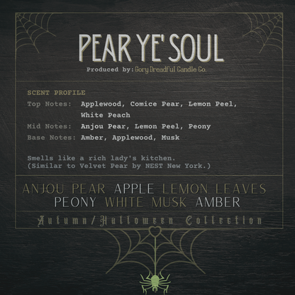 Pear Ye' Soul Scent Profile by Gory Dreadful Candle Co