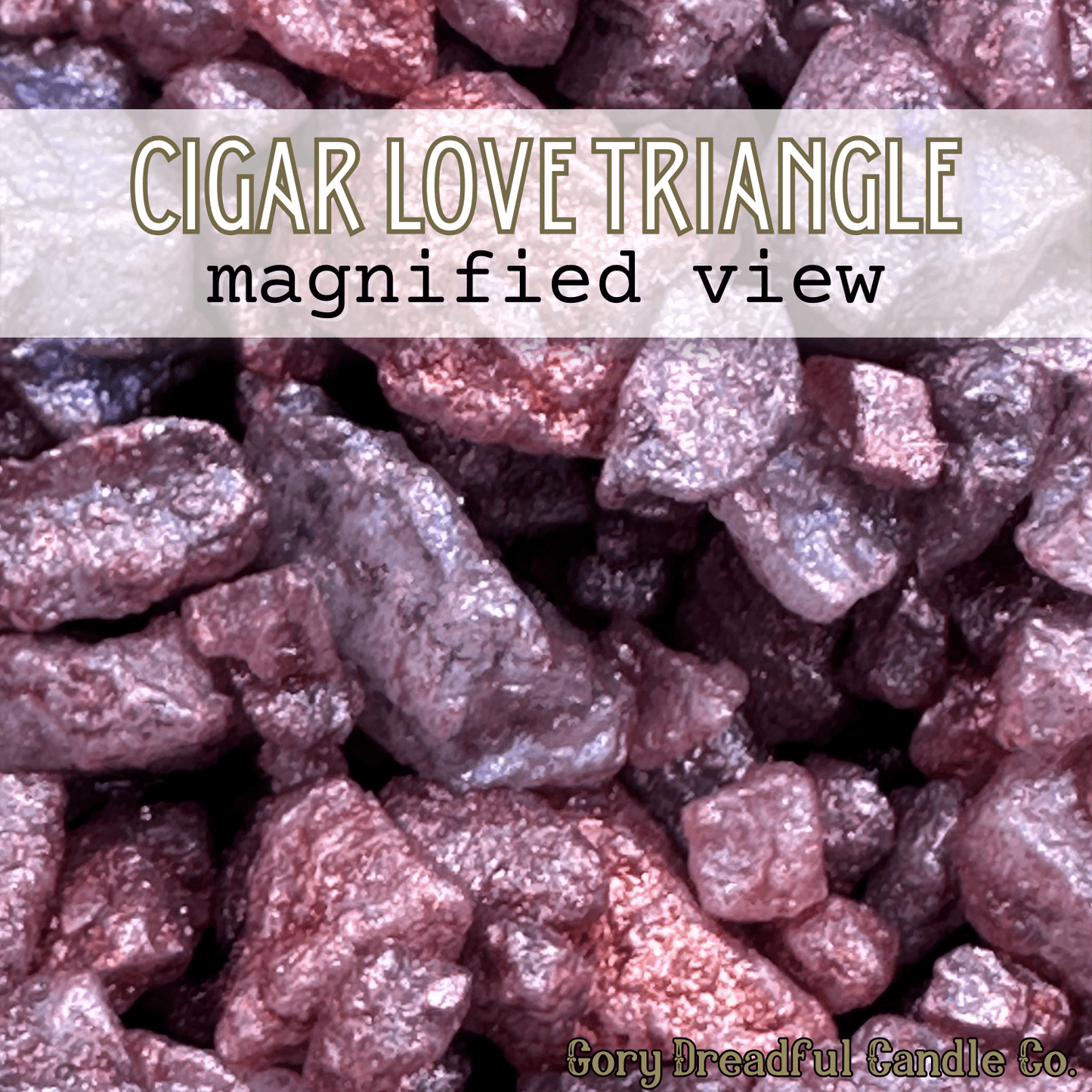 CIGAR LOVE TRIANGLE Sizzling Room Salt Crystal Potpourri: Amber Bergamot Rum Tobacco Scent - Gory Dreadful Candle Co