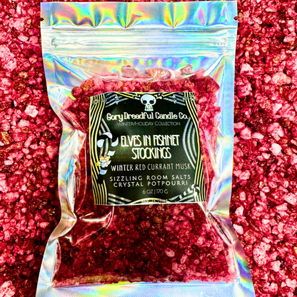 Elves in Fishnet Stockings Sizzling Room Salt Crystal Potpourri: Winter Red Currant Musk - Gory Dreadful Candle Co