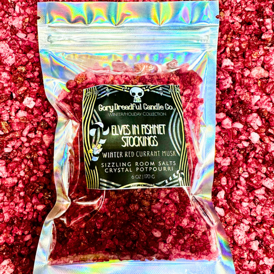 Elves in Fishnet Stockings Sizzling Room Salt Crystal Potpourri: Winter Red Currant Musk - Gory Dreadful Candle Co