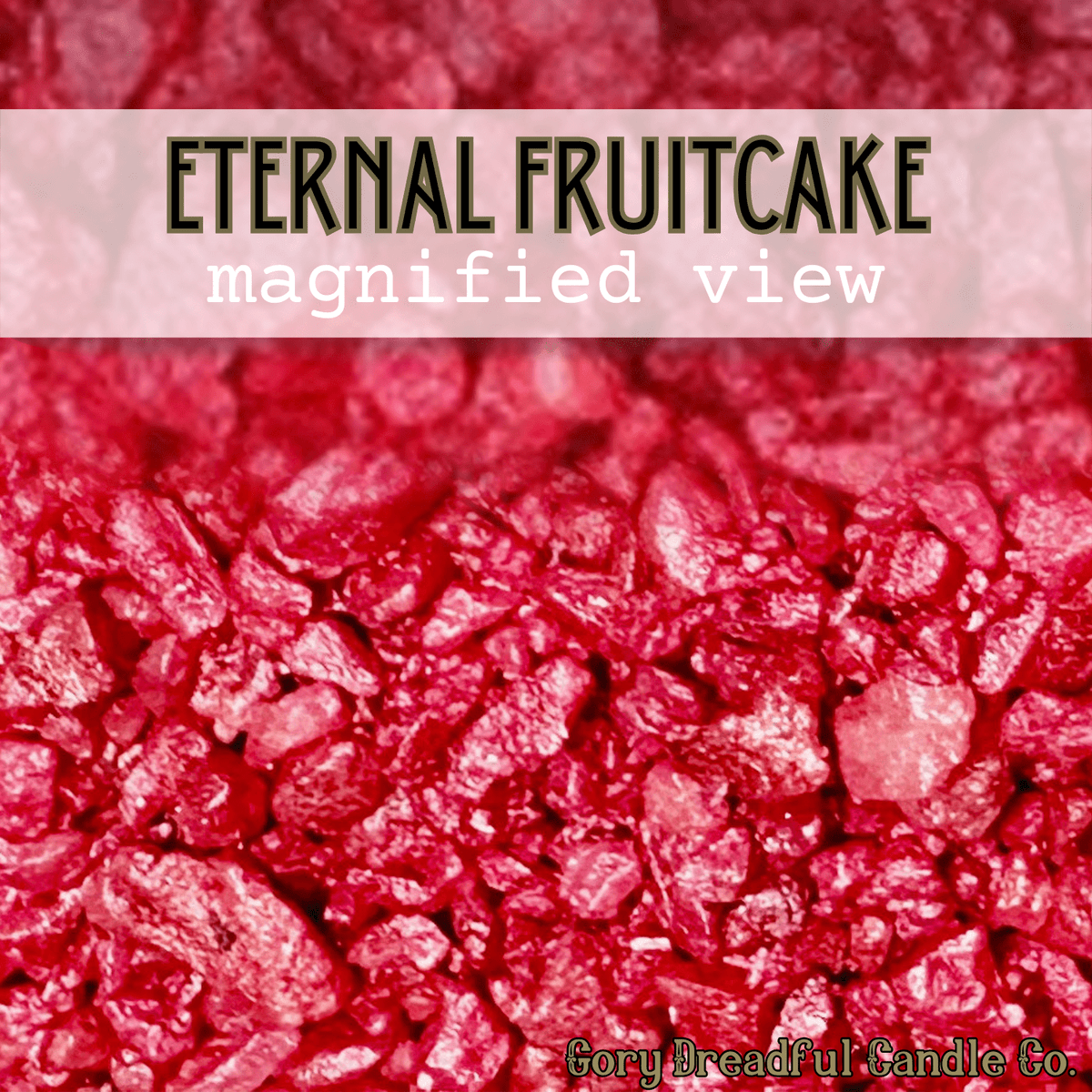 Eternal Fruitcake Sizzling Room Salt Crystal Potpourri: Candied Fruit Maple Vanilla Cake Scent - Gory Dreadful Candle Co