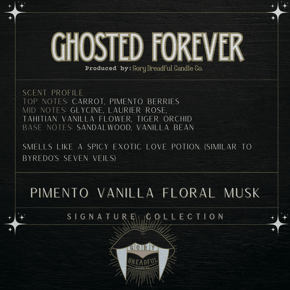 GHOSTED FOREVER Signature Luxury Wickless Candle: Pimento Vanilla Floral Musk Scent - Gory Dreadful Candle Co
