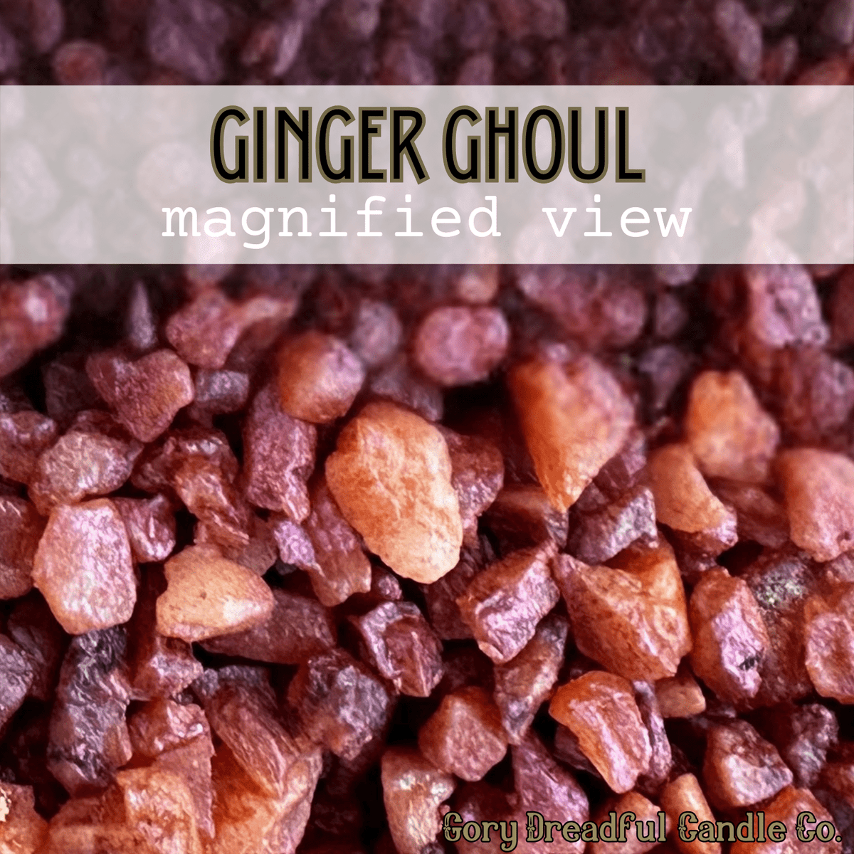 Ginger Ghoul Sizzling Room Salt Crystal Potpourri: Ginger Amber Oatmilk Scent - Gory Dreadful Candle Co