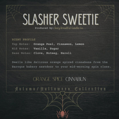 Slasher Sweetie Wickless Candle: Orange Spice Cinnabun Scent