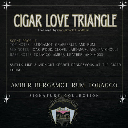Cigar Love Triangle Signature Luxury Wickless Candle: Amber Bergamot Rum Tobacco