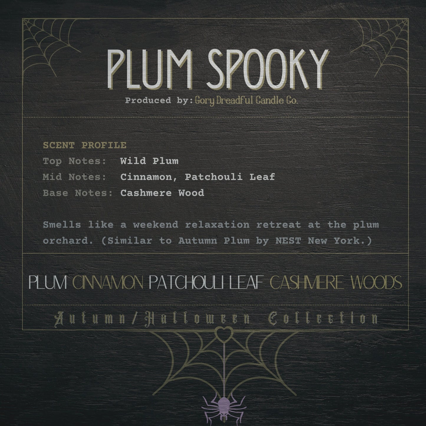 PLUM SPOOKY Wickless Luxury Candle: Plum Cinnamon Patchouli Leaf Cashmere Woods Scent