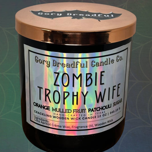 ZOMBIE TROPHY WIFE Crackling Wooden Wick Luxury Candle: Orange Mulled Fruit Patchouli Sugar Scent