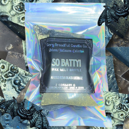 SO BATTY! Wax Melt Brittle: Amyris Resin Black Licorice Scent