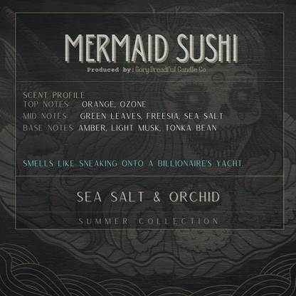 MERMAID SUSHI Luxury Wickless Candle 6.5 oz: Sea Salt & Orchid Scent - Gory Dreadful Candle Co